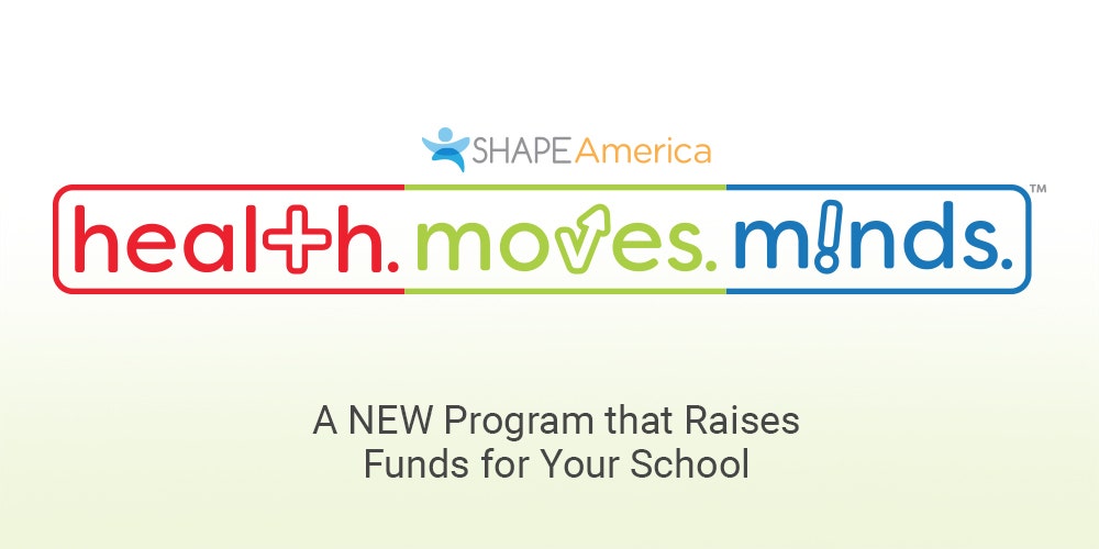 Health Moves Minds: A New Program that Raises Funds for Your School