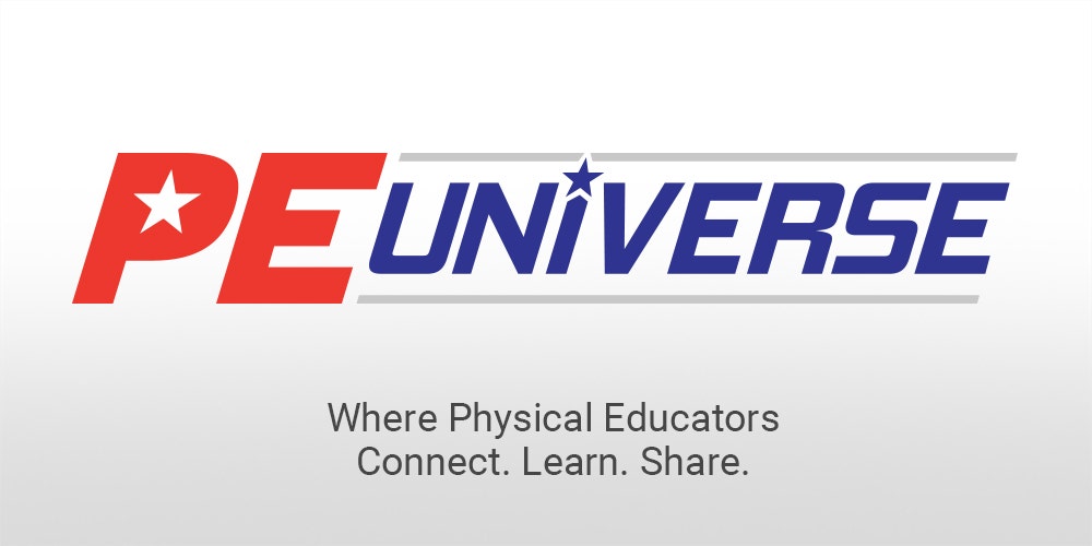 PE Universe: Where Physical Educators Connect, Learn, and Share